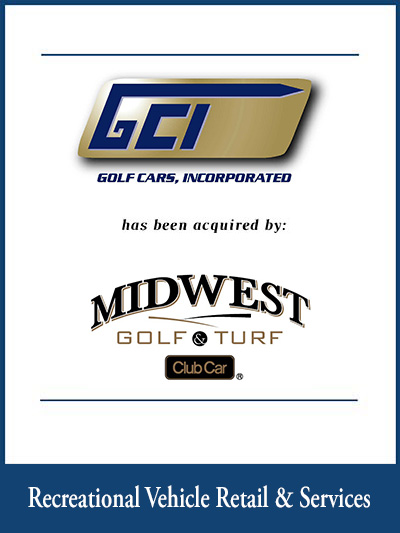Golf Cars Inc. has been acquired by Midwest Golf & Turf